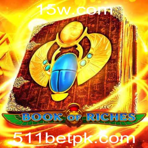 Descubra o Fascinante Mundo de BookofRiches: Uma Aventura com 511BET